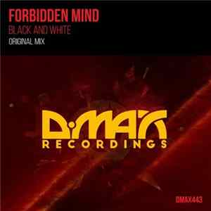 Forbidden Mind - Black And White flac