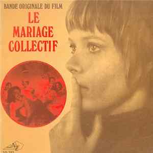 Jean-Pierre Mirouze - Le Mariage Collectif (Bande Originale Du Film) flac