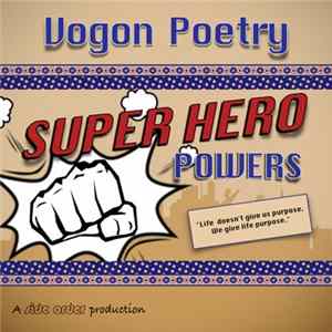 Vogon Poetry - Super Hero Powers flac