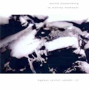 Justin Vanderberg - In Waking Moments flac