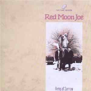 Red Moon Joe - Arms Of Sorrow flac