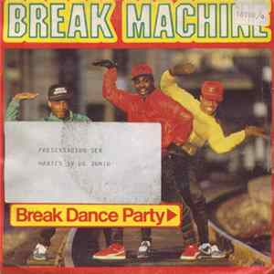 Break Machine - Break Dance Party flac