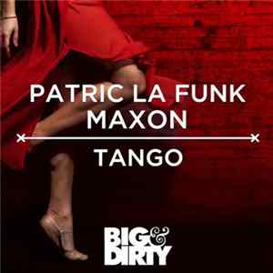 Patric La Funk & Maxon - Tango flac
