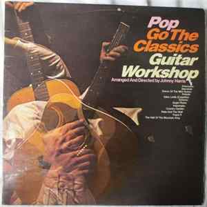Guitar Workshop - Pop Go The Classics flac