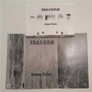 Irgalom - Autumn Psalms flac