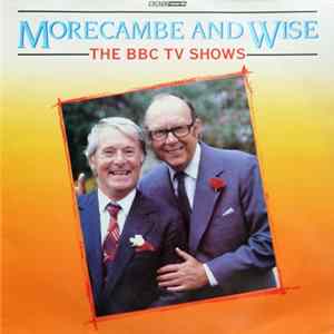 Morecambe & Wise - Morecambe And Wise - The BBC TV Shows flac