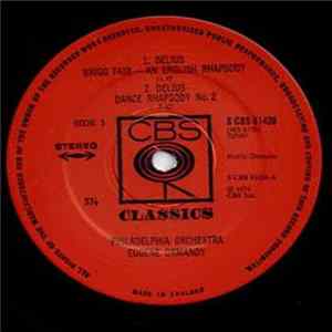 Delius, The Philadelphia Orchestra, Eugene Ormandy - Brigg Fair / A Dance Rhapsody No. 2 / On Hearing The First Cuckoo In Spring / In A Summer Garden flac