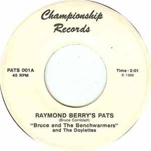 Bruce And The Benchwarmers And The Doylettes - Raymond Berry's Pats flac