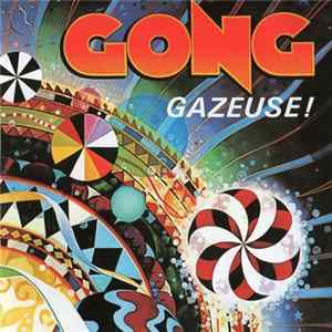 Gong - Gazeuse! flac