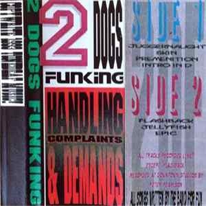 2 Dogs Funking - Handling Complaints & Demands flac
