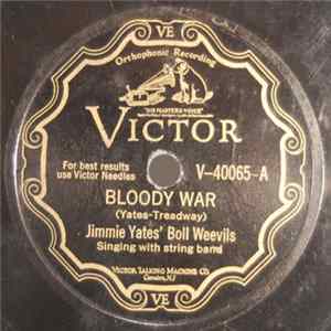 Jimmie Yates' Boll Weevils / Nelstone's Hawaiians - Bloody War/North-Bound Train flac