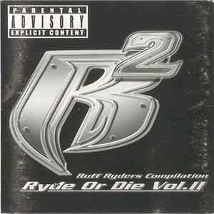 Ruff Ryders - Ryde Or Die Vol. II flac