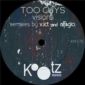 Too Guys - Visions flac