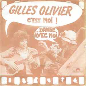 Gilles Olivier - C'est Moi / Danse avec Moi flac