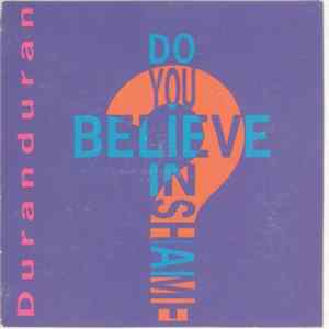 Duranduran - Do You Believe In Shame flac