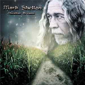 Mark Shelton - Obsidian Dreams flac