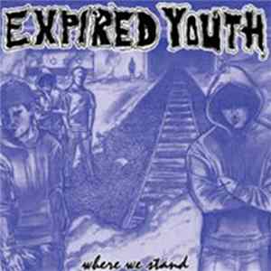 Expired Youth - Where We Stand flac
