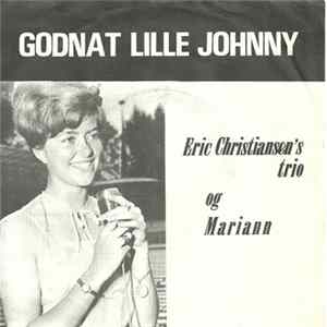 Eric Christiansens Trio, Hjalmar Hansen - Godnat Lille Johnny flac