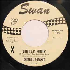 Sherrill Roecker - Don't Say Nothin' (If You Can't Say Anything Nice) flac