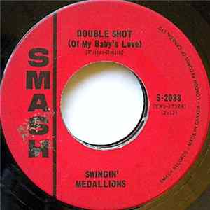 Swingin' Medallions - Double Shot (Of My Baby's Love) flac