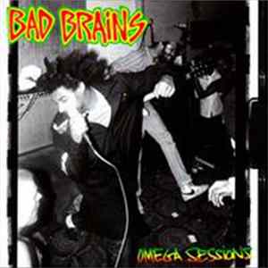 Bad Brains - Omega Sessions flac