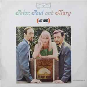 Peter, Paul & Mary - (Moving) flac