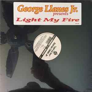 George Llanes, Jr. - Light My Fire flac