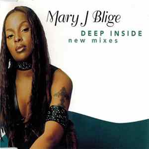 Mary J Blige - Deep Inside (New Mixes) flac