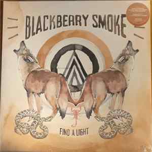 Blackberry Smoke - Find A Light flac
