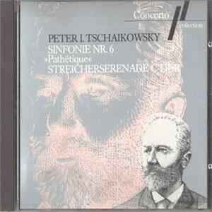 Peter I. Tschaikowsky - Sinfonie Nr. 6 "Pathétique" - Streicherserenade C-Dur flac