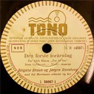Birgitte Bruun Og Jørgen Reenberg Med Sid Merrimans Orkester Og Kor / Poul Reichhardt Med Sid Merrimans Orkester Og Kor - Den Første Forårsdag / Det Er Sommer, Det Er Sol Og Det Er Søndag flac