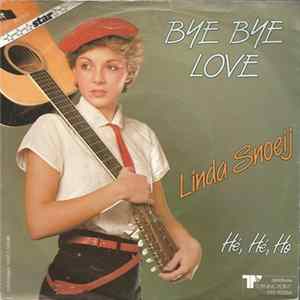 Linda Snoeij - Bye Bye Love flac
