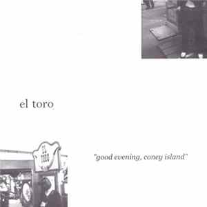 El Toro - Good Evening, Coney Island flac
