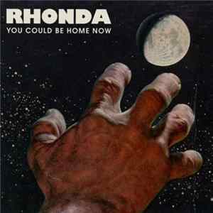 Rhonda - You Could Be Home Now flac