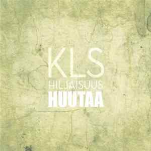 KLS - Hiljaisuus Huutaa flac