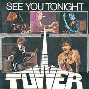 Tower - See You Tonight flac