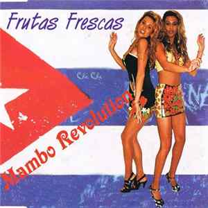 Frutas Frescas - Mambo Revolution flac