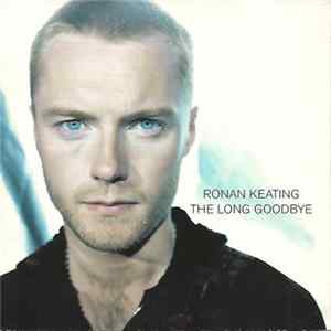 Ronan Keating - The Long Goodbye flac