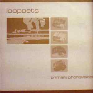 Loopoets - Primary Phonovisions flac