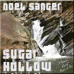 Noel Sanger - Sugar Hollow flac