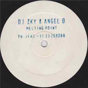 DJ Zky & Angel D - Melting Point flac