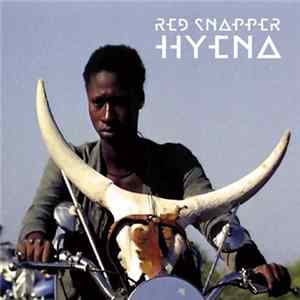 Red Snapper - Hyena flac
