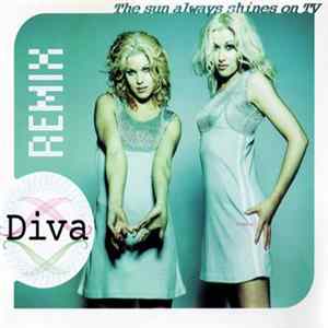 Diva - The Sun Always Shines On TV (Remix) flac