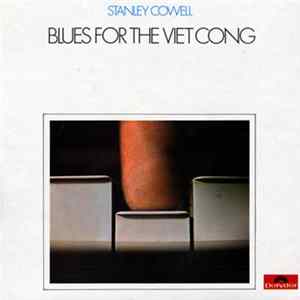 Stanley Cowell - Blues For The Viet Cong flac