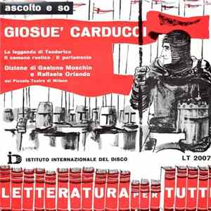 Gastone Moschin E Raffaele Orlando Del Piccolo Teatro Di Milano - Ascolto E So - Giosuè Carducci flac