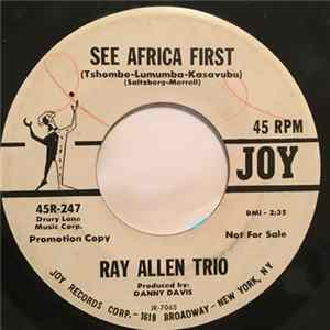 Ray Allen Trio - See Africa First / Two Angels flac