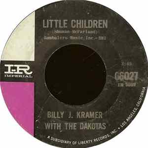 Billy J. Kramer With The Dakotas - Little Children / Bad To Me flac