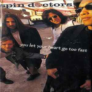 Spin Doctors - You Let Your Heart Go Too Fast flac