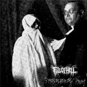 Full Of Hell - Smoldering Prism flac