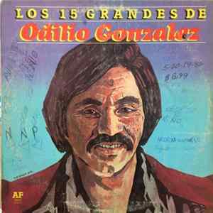 Odilio González - Los 15 Grandes De Odilio González flac